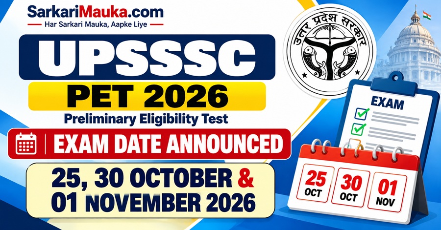 UPSSSC PET New Exam Schedule for Online Form 2026